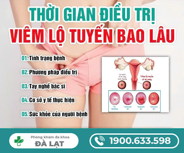 TÌM HIỂU: ĐIỀU TRỊ VIÊM LỘ TUYẾN TRONG BAO LÂU?