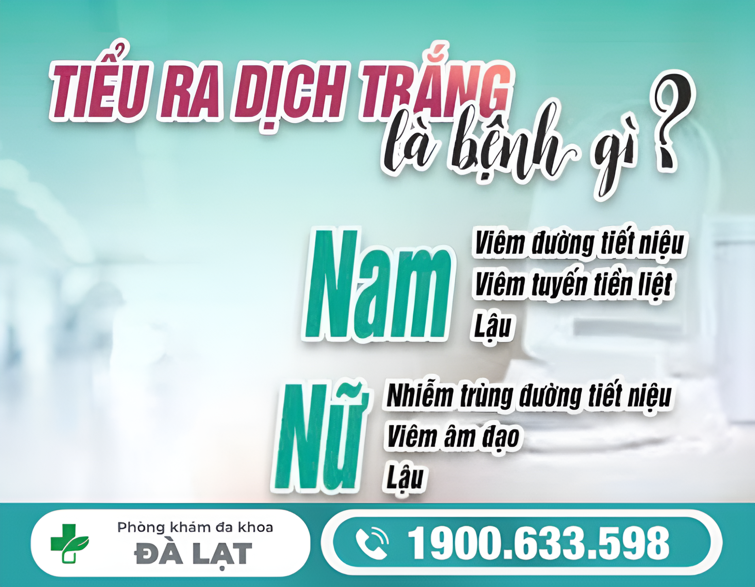 TIỂU RA DỊCH MÀU TRẮNG LÀ DẤU HIỆU BỆNH GÌ?