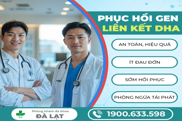 PHƯƠNG PHÁP ĐIỀU TRỊ PHỤC HỒI LIÊN KẾT GEN DHA CHỮA LẬU